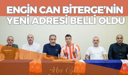 Engin Can Biterge’nin Yeni Adresi Belli Oldu
