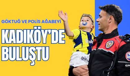 Göktuğ ve Polis Ağabeyi Kadıköy’de Buluştu