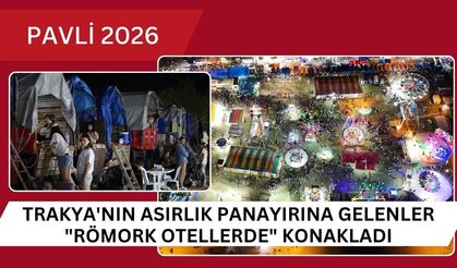 Trakya'nın Asırlık Panayırına Gelenler "Römork Otellerde" Konakladı