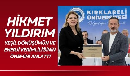Hikmet Yıldırım, Yeşil Dönüşümün Ve Enerji Verimliliğinin Önemini Anlattı