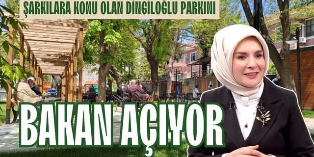 Kırklareli; Şarkılara Konu Olan Dingiloğlu Parkını Bakan Açıyor