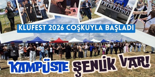 KLUFEST 2026 Coşkuyla Başladı