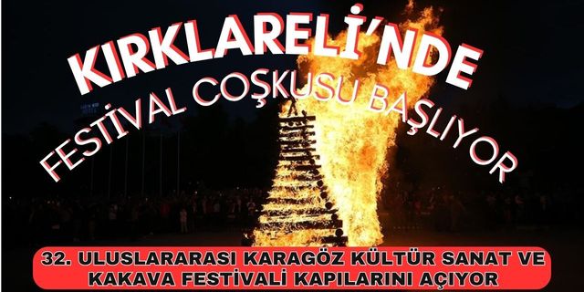 Kırklareli’nde Festival Coşkusu Başlıyor
