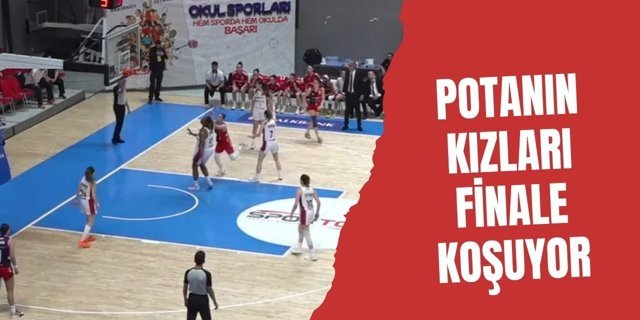 Potanın Kızları Finale Koşuyor