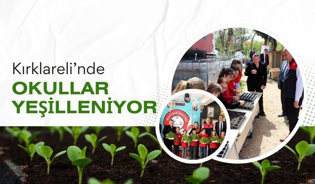 Kırklareli’nde Okullar Yeşilleniyor