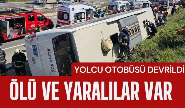 ŞOK; Yolcu Otobüsü Devrildi, Ölü Ve Yaralılar Var!