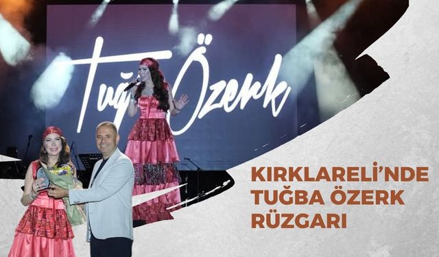 Kırklareli’nde Gençlik Haftası Tuğba Özerk Konseriyle Taçlandı