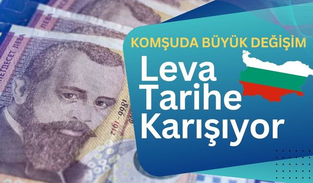 KOMŞUDA BÜYÜK DEĞİŞİM; Leva Tarihe Karışıyor