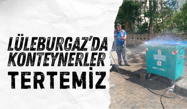 Lüleburgaz’da Konteynerler Tertemiz