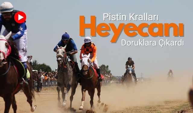 Babaeski: Pistin Kralları Heyecanı Doruklara Çıkardı