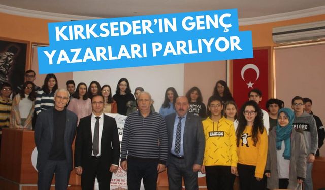 KIRKSEDER’in Genç Yazarları Parlıyor