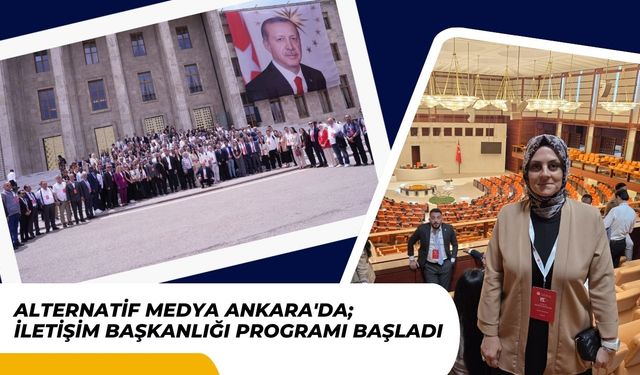 Alternatif Medya Ankara'da; İletişim Başkanlığı Programı Başladı
