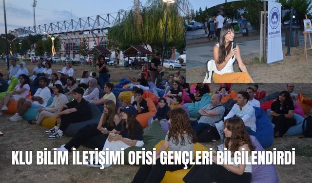 KLU Bilim İletişimi Ofisi Gençleri Bilgilendirdi