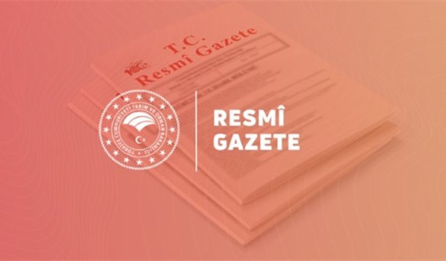 Yeni Tebliğ Resmi Gazete’de Yayımlandı