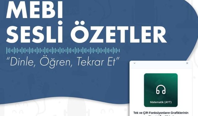 "MEBİ"de Sesli Özet Özelliği