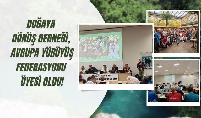 Doğaya Dönüş Derneği, Avrupa Yürüyüş Federasyonu Üyesi Oldu