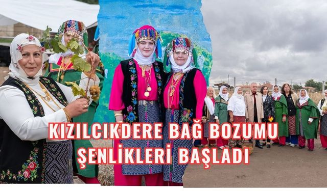 Kızılcıkdere Bağ Bozumu Şenlikleri Başladı