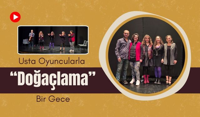 Usta Oyuncularla “Doğaçlama” Bir Gece
