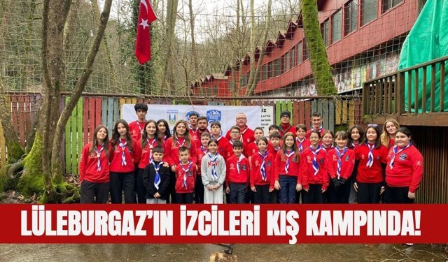 Lüleburgaz’ın İzcileri Kış Kampında!