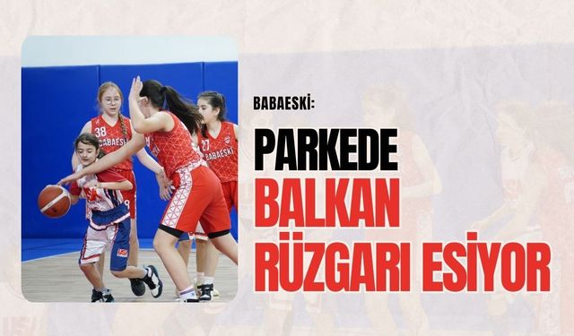 Babaeski: Parkede Balkan Rüzgarı Esiyor