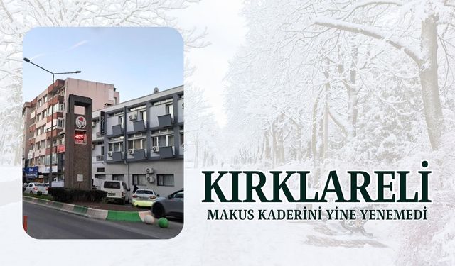 Kırklareli Makus Kaderini Yine Yenemedi