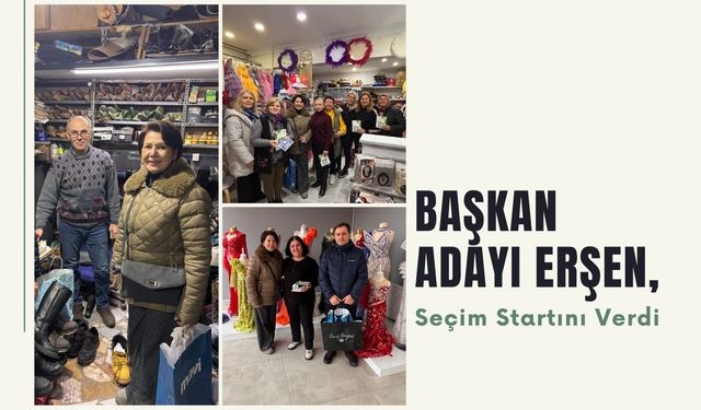 Başkan Adayı Erşen, Seçim Startını Verdi