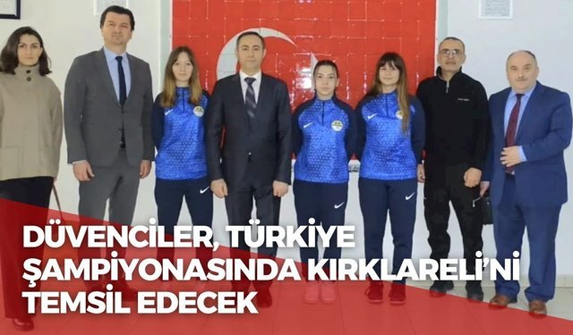 Düvenciler, Türkiye Şampiyonasında Kırklareli’ni Temsil Edecek