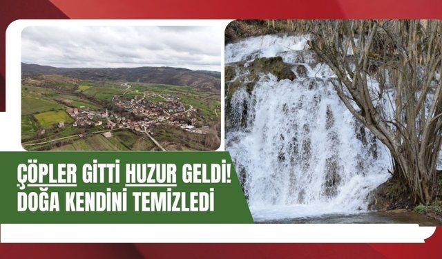 Çöpler Gitti Huzur Geldi! Doğa Kendini Temizledi