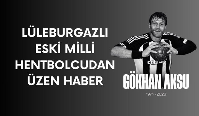 Lüleburgazlı Eski Milli Hentbolcudan Üzen Haber