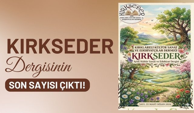 KIRKSEDER Dergisi’nin Son Sayısı Çıktı