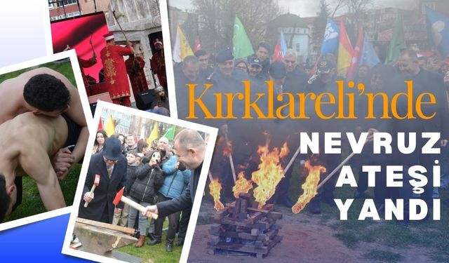 Kırklareli’nde Nevruz Ateşi Yandı!