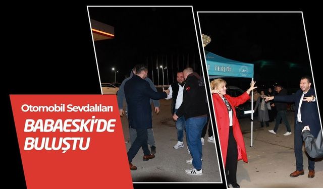 Otomobil Sevdalıları Babaeski’de Buluştu