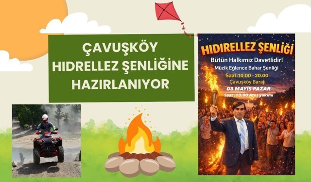 Çavuşköy Hıdrellez Şenliğine Hazırlanıyor
