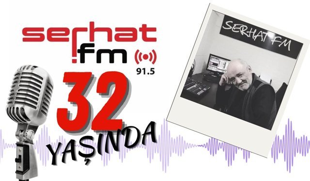 Serhat FM 32 Yaşında!