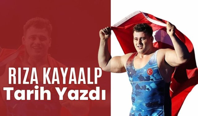 Rıza Kayaalp Tarih Yazdı