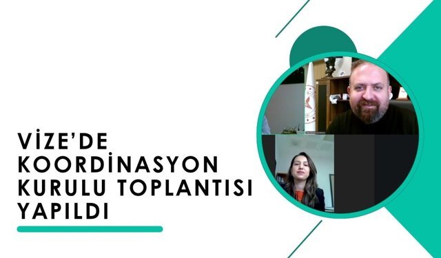 Vize’de Koordinasyon Kurulu Toplantısı Yapıldı