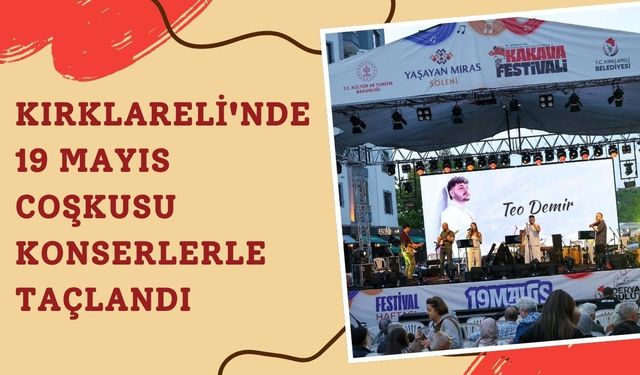 Kırklareli'nde 19 Mayıs Coşkusu Konserlerle Taçlandı