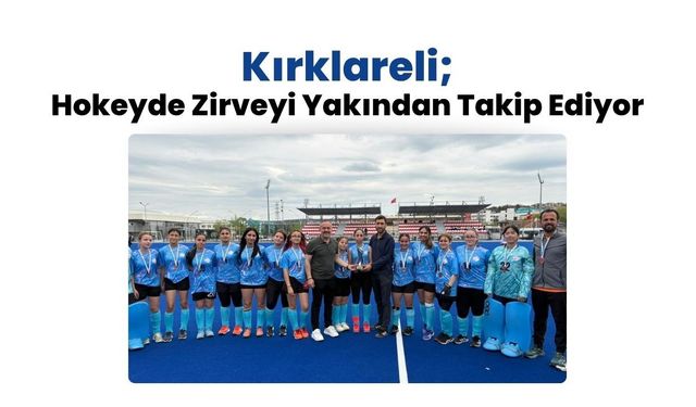 Kırklareli, Hokeyde Zirveyi Yakından Takip Ediyor
