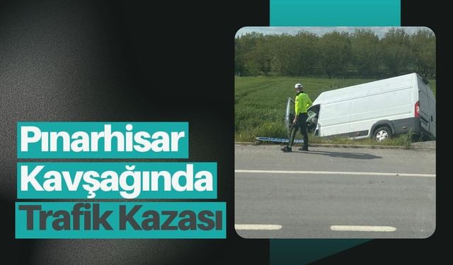 Pınarhisar Kavşağında Trafik Kazası