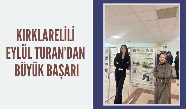 Kırklarelili Eylül Turan’dan Büyük Başarı