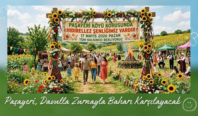 Paşayeri, Davulla Zurnayla Baharı Karşılayacak