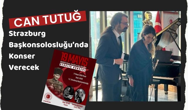 Can Tutuğ’dan, Strazburg Başkonsolosluğu’nda Konser