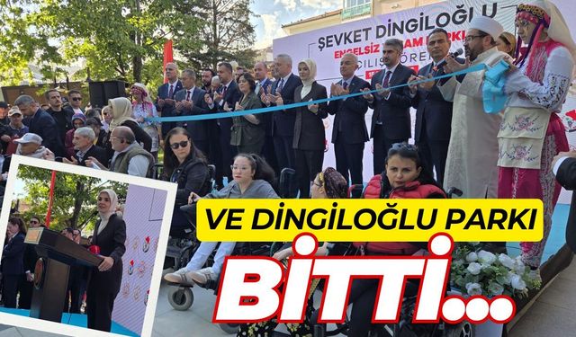 Ve Dingiloğlu Parkı Bitti