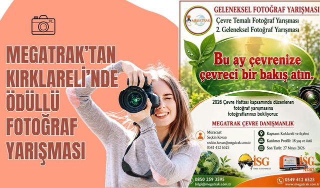 Megatrak’tan Kırklareli’nde Ödüllü Fotoğraf Yarışması
