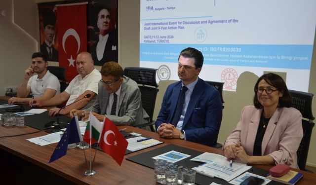Kırklareli ve Yambol’dan 5 Yıllık Ortak Plan
