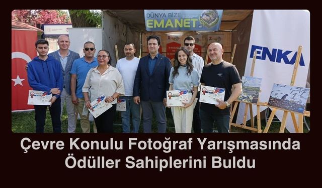 Çevre Konulu Fotoğraf Yarışmasında Ödüller Sahiplerini Buldu