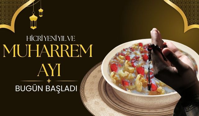 Hicri Yeni Yıl Ve Muharrem Ayı Bugün Başladı