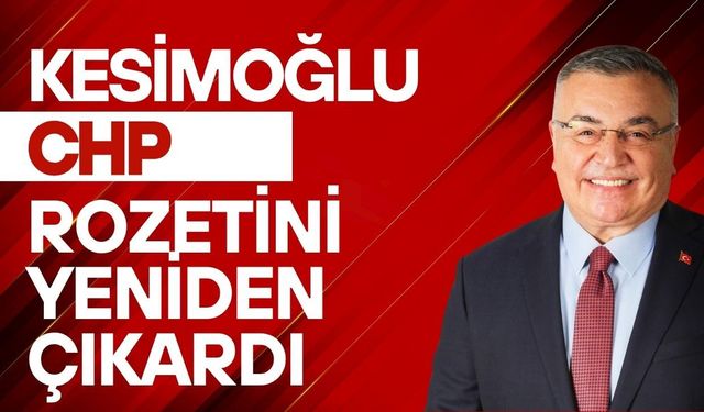 Kesimoğlu CHP Rozetini Yeniden Çıkardı