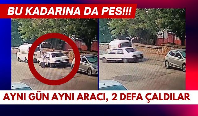 KIRKLARELİ; BU KADARINA DA PES! Aynı Gün Aynı Aracı 2 Defa Çaldılar