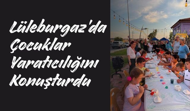 Lüleburgaz’da Çocuklar Yaratıcılığını Konuşturdu
